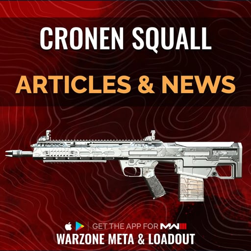 CRONEN SQUALL News & Articles in Warzone, MW3 & MW2