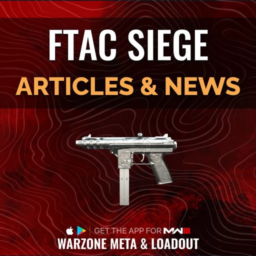 FTAC SIEGE Новости & Статьи в Warzone, MW3 и MW2