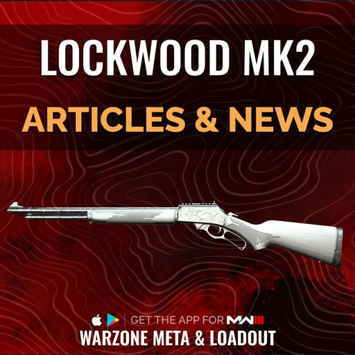Nouvelles & Articles sur le LOCKWOOD MK2 dans Warzone, MW3 & MW2